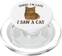 Lo Siento, llego Tarde, Vi a un Gato Divertido Amante de los Gatitos PopSockets PopGrip para MagSafe