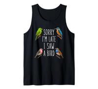 Lo Siento, llego Tarde, Vi a un observador de Aves Divertido observación de Aves Camiseta sin Mangas