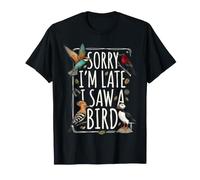 Lo Siento, llego Tarde, Vi un pájaro Vintage Birdwatcher Camiseta