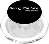 Lo Siento, llego Tarde, Vi una Mesa de Billar Divertido Jugador de Billar PopSockets PopGrip para MagSafe