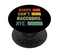 Lo Siento, los mapaches no Pueden adiós PopSockets PopGrip Adhesivo