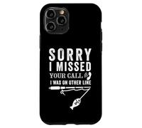 Lo siento, me perdí tu llamada Funny Fishing Angler Fisherman Fish Carcasa para iPhone 11 Pro