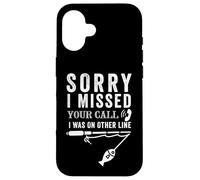 Lo siento, me perdí tu llamada Funny Fishing Angler Fisherman Fish Carcasa para iPhone 16