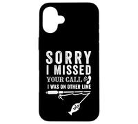 Lo siento, me perdí tu llamada Funny Fishing Angler Fisherman Fish Carcasa para iPhone 16 Plus