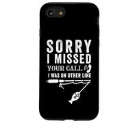 Lo siento, me perdí tu llamada Funny Fishing Angler Fisherman Fish Carcasa para iPhone SE (2020) / 7 / 8
