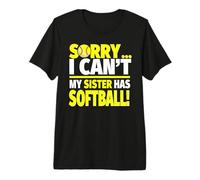 Lo Siento, mi Hermana Tiene softbol - Hermano Divertido de softbol Camiseta Premium