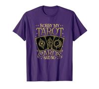 Lo Siento, mis Cartas del Tarot dijeron Que no Hay Lectura Divertida del Tarot Camiseta