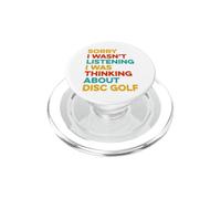 Lo Siento, no Estaba Escuchando, Estaba Pensando en Disc Golf PopSockets PopGrip para MagSafe