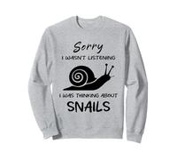 Lo siento, no estaba escuchando Estaba pensando en el humor de caracoles Sudadera