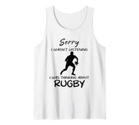 Lo Siento, no Estaba Escuchando, Estaba Pensando en el Rugby Divertido Camiseta sin Mangas