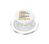 Lo Siento, no Estaba Escuchando Pensando en Antigüedades Coleccionista PopSockets PopGrip para MagSafe