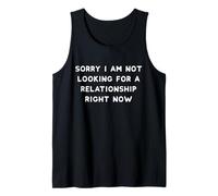 Lo siento, no estoy buscando una relación en este momento Camiseta sin Mangas