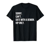 Lo siento. No puedo. Cita con demon. Solo VIP. Camiseta estilo anime pop Camiseta