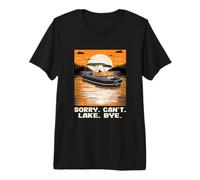 Lo Siento no Puedo Decir Lago Bye Pontooning La Vida es Mejor en el Lago Camiseta Premium