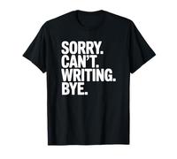 Lo Siento, no Puedo Escribir adiós Camiseta