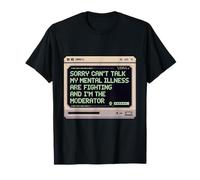 Lo Siento, no Puedo Hablar, mi Enfermedad Mental está luchando contra Funny Pixel Camiseta