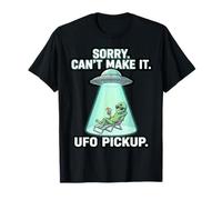 Lo Siento, no Puedo Hacerlo UFO Pickup Funny Alien Camiseta
