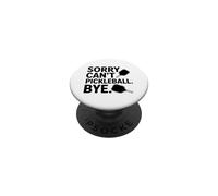 Lo Siento, No Puedo Jugar Al Pickleball. Adiós. Pickleball PopSockets PopGrip Adhesivo