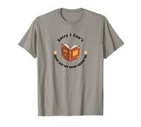 Lo Siento, no Puedo Salir: Humor para Amantes de los Libros Camiseta
