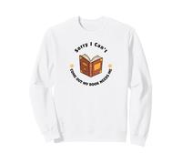 Lo Siento, no Puedo Salir: Humor para Amantes de los Libros Sudadera