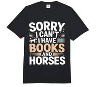 Lo Siento, no Puedo Tener Libros y Caballos Humor Comfort Colors Adult Heavyweight T-Shirt