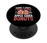 Lo siento, no puedo tener planes con donas de sidra de manzana PopSockets PopGrip Adhesivo