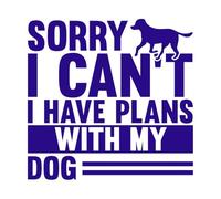 Lo siento, no puedo tener planes con el regalo de mi pata de perro. Calcomanías de letras 42x43.2cm No daña la superficie de la pared Azul oscuro