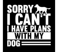 Lo siento, no puedo tener planes con el regalo de mi pata de perro. Calcomanías de vinilo para murales y paredes 54.6x56.2cm Cultura del tatuaje Blanco