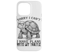 Lo Siento, no Puedo Tener Planes con mi Tortuga Carcasa para iPhone 14 Pro MAX