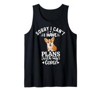 Lo siento, no puedo, tengo planes con mi corgi Camiseta sin Mangas