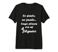Lo Siento, no Puedo Tengo Planes con mi jilguero Camiseta Premium