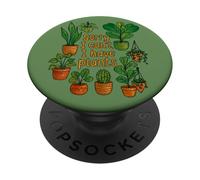 Lo Siento, no Puedo, Tengo Plantas, Humor Divertido de Plantas de Interior PopSockets PopGrip Adhesivo