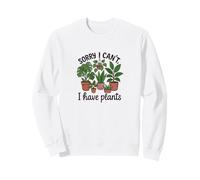 Lo Siento, no Puedo, Tengo Plantas, Humor Divertido de Plantas de Interior Sudadera