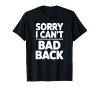 Lo Siento, no Puedo Volver Mal Camiseta