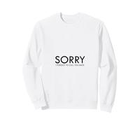 Lo Siento, olvidé devolverte la Llamada, Dicho Divertido Sudadera