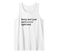 Lo Siento, Pero no Puedo Gente Ahora Mismo (Declaración más Solitaria) Camiseta sin Mangas