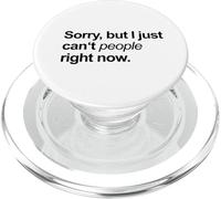 Lo Siento, Pero no Puedo Gente Ahora Mismo (Declaración más Solitaria) PopSockets PopGrip para MagSafe