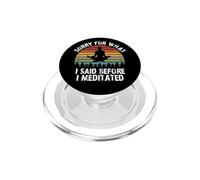 ¡Lo Siento por lo Que Dije Antes de meditar! PopSockets PopGrip para MagSafe