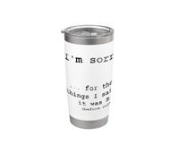 Lo siento por lo que dije antes del café (en inglés) Vaso térmico de acero inoxidable de doble pared