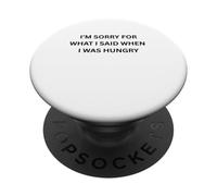 Lo Siento por lo Que Dije Cuando era un Dicho sarcástico Gracioso PopSockets PopGrip Adhesivo