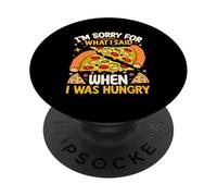 Lo siento por lo que dije cuando tenía hambre PopSockets PopGrip Adhesivo