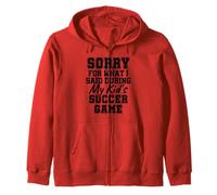 Lo Siento por lo Que Dije Durante el día del Juego de fútbol de mi Hijo Sudadera con Capucha