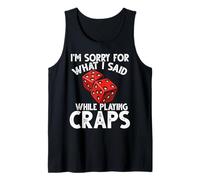 Lo Siento por lo Que Dije Juegos de Azar Dados Camiseta sin Mangas