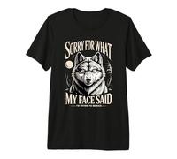 Lo Siento por lo Que Dijo mi Cara Estoy Tratando de ser Amable Camiseta Premium