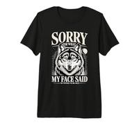Lo Siento por lo Que Dijo mi Cara Estoy Tratando de ser Amable Camiseta Premium