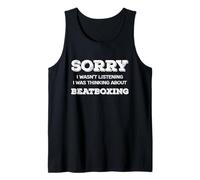 Lo Siento por no Escuchar Beatboxing Music Fan Camiseta sin Mangas
