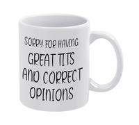 Lo Siento Por Tener Grandes Tetas Y Opiniones Correctas Tazas Cerámica Taza De Café Porcelana Taza 330Ml Para Café Té Bebidas