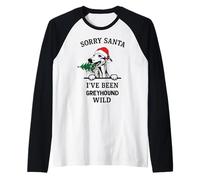 lo Siento Santa, he Sido Greyhound Salvaje Camiseta Manga Raglan