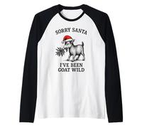 lo Siento Santa, he Sido una Cabra Salvaje Camiseta Manga Raglan