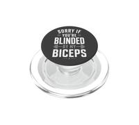 Lo Siento si estás cegado por mis bíceps Levantamiento de Pesas PopSockets PopGrip para MagSafe